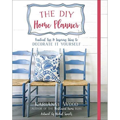 The DIY Home Planner: Practical Tips and Inspiring Ideas to Decorate It Yourself - Mix Home Mercantile