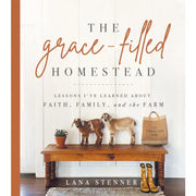 The Grace-Filled Homestead Book