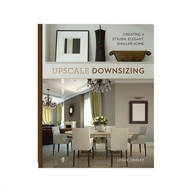 Upscale Downsizing Hardcover - Mix Home Mercantile