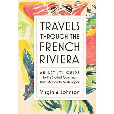 Travels through the French Riviera hardcover - Mix Home Mercantile